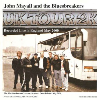 John Mayall - UK Tour 2K (2007)