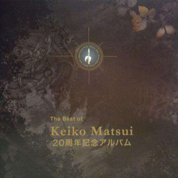 Keiko Matsui - The Best Of (2005)