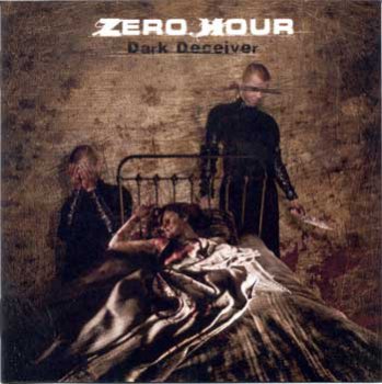 Zero Hour - Dark Deceiver (2008)