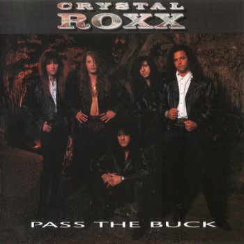 Crystal Roxx - Pass The Buck 1992