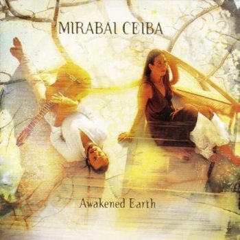 Mirabai Ceiba - Awakenend Earth (2011)