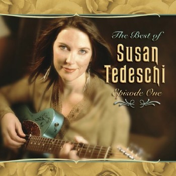 Susan Tedeschi - The Best of Susan Tedeschi - Episode One (2005)