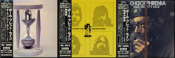 Paul Brett Sage: 3 Albums Mini LP CD &#9679; 1970 Paul Brett Sage / 1971 Jubilation Foundry / 1972 Schizophrenia &#9679; Air Mail Archive Japan 2007