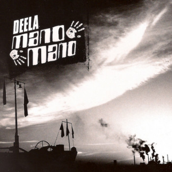 Deela - Mano Mano (2007)
