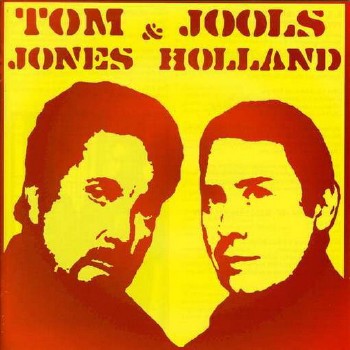 Tom Jones & Jools Holland - Tom Jones & Jools Holland (2004)