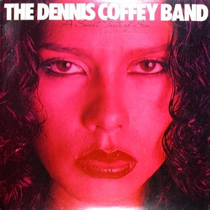 Dennis Coffey Band  A Sweet Taste Of Sin 1978