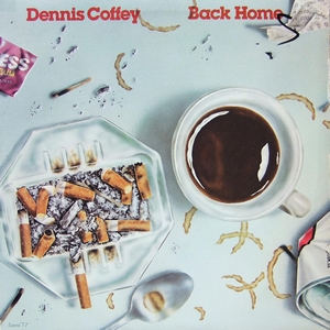 Dennis Coffey  Back Home  1977