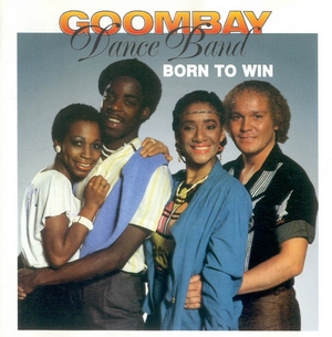 Goombay Dance Band   Born To Win  1982