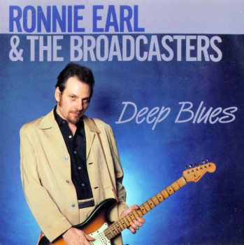 Ronnie Earl And The Broadcasters - Deep Blues 1988