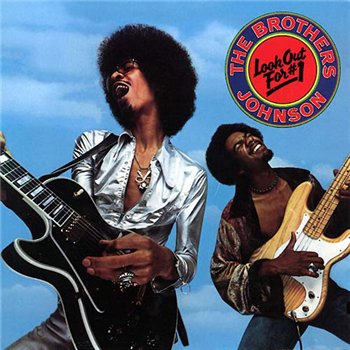 The Brothers Johnson   Look Out for #1 1976 (1996)