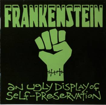 Frankenstein - An ugly display of self-preservation (2004)