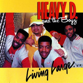 Heavy D & The Boyz-Living Large 1987
