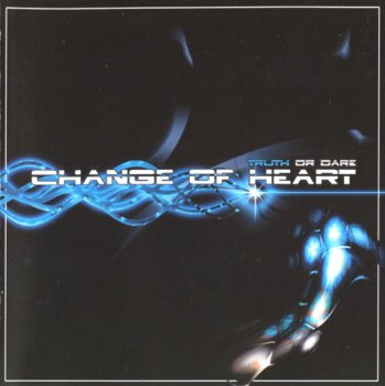 Change Of Heart - Truth Or Dare (2005) 