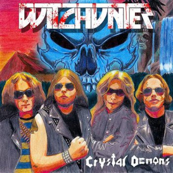 WITCHUNTER - CRYSTAL DEMONS (2011)