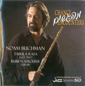 Noam Buchman - Chance Encounters (2010)