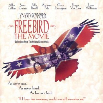Lynyrd Skynyrd - Freebird - The Movie (1996)