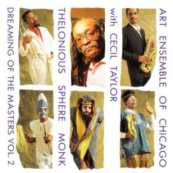 Art Ensemble of Chicago with Cecil Taylor - Thelonious Sphere Monk (1991)