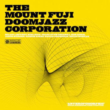 The Mount Fuji Doomjazz Corporation - Anthropomorphic (2011)