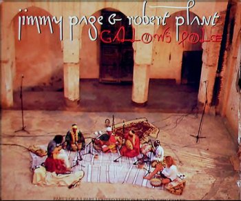 Jimmy Page & Robert Plant - Gallows Pole 1994 (Single)