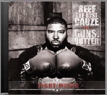 Reef The Lost Cauze-Fight Music 2010