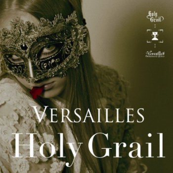 Versailles - Holy Grail (Ltd. Edition) (2011)