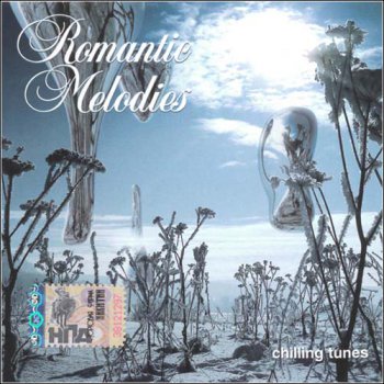 VA - Romantic Melodies. Chilling Tunes (2006)