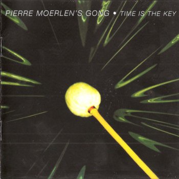 Pierre Moerlen's Gong - Time Is The Key 1979 (2010 Esoteric Recordings/24 Bit Master)