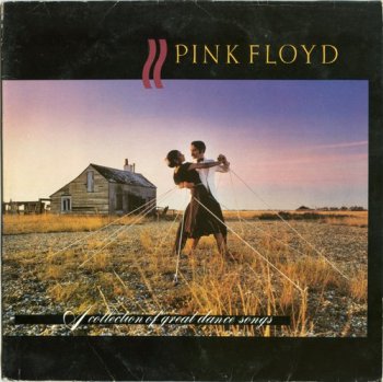 PINK FLOYD - A Collection Of Great Dance Songs [EMI, Harvest, SHVL 822, LP (VinylRip 24/192)] (1981)