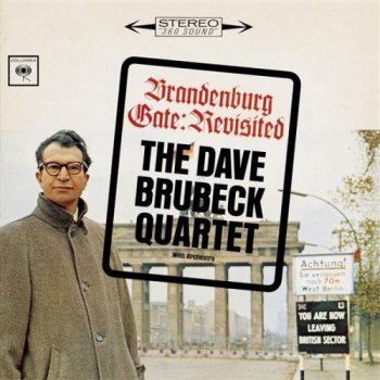 The Dave Brubeck Quartet - Brandenburg Gate Revisited (1998)