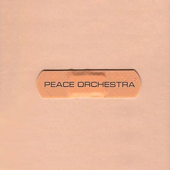Peace Orchestra - Peace Orchestra (1999)