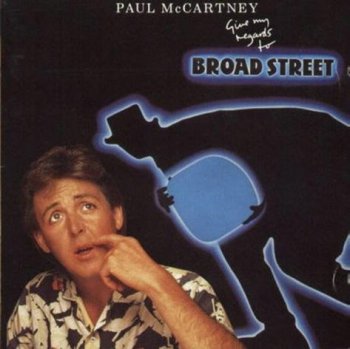Paul McCartney – Give My Regards To Broad Street [Parlophone, LP (VinylRip 24/192)] (1984)