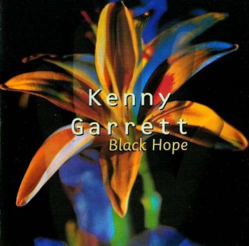 Kenny Garrett - Black Hope (1992)