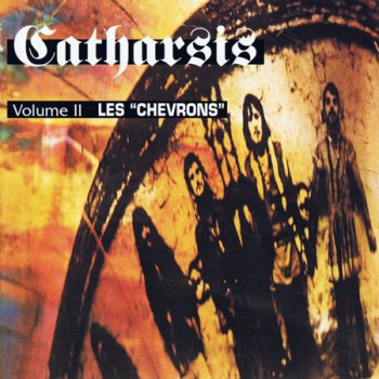 Catharsis - Volume II - Les Chevrons 1972