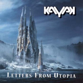 Kayak - Letters From Utopia (2CD) 2009