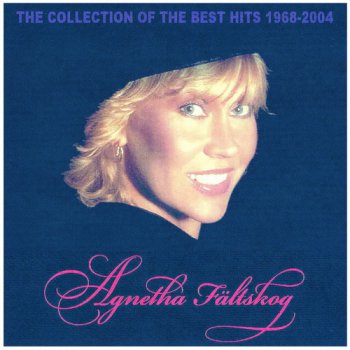 Agnetha Faltskog - The Сollection of the Best Hits 1968-2004 [3CD] (2010)