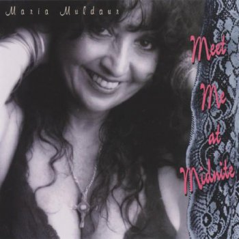 Maria Muldaur - Meet Me at Midnight (2005)
