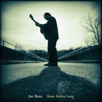 Jon Shain - Home Before Long (2005)