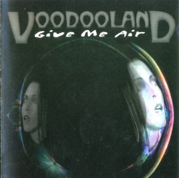 Voodooland - Give Me Air (2004)