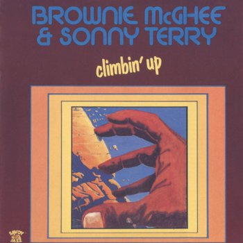 Sonny Terry & Brownie McGhee - Climbin Up (1955) (1995)