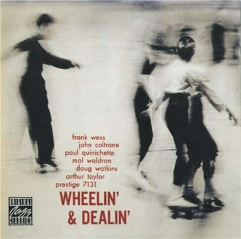 John Coltrane, Frank Wess — Wheelin' And Dealin' - 1957 (1991)