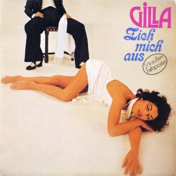 Gilla   Zieh Mich Aus   1977