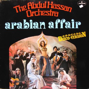 The Abdul Hassan Orchestra   Arabian Affair 1978