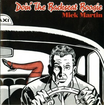 Mick Martin - Doin' The Backseat Boogie (1991)