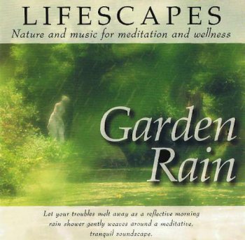 Lifescapes - Garden Rain (1997)