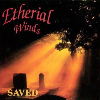 Etherial Winds - Saved [EP] (1994)