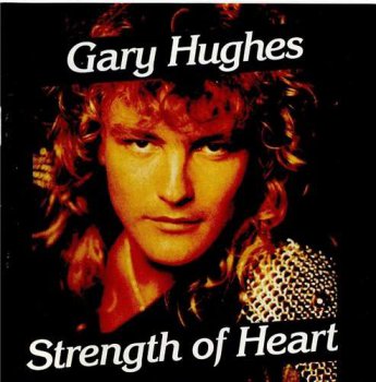 Gary Hughes - Strength Of Heart (1992)