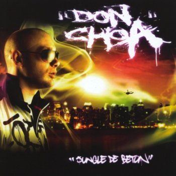 Don Choa-Jungle De Beton 2007