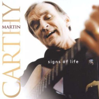 Martin Carthy - Signs Of Life (1998)