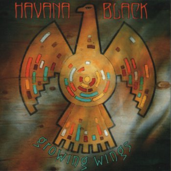 Havana Black - Growing Wings (2009)