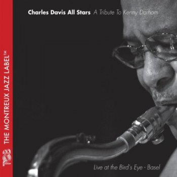 Charles Davis All Stars - Tribute To Kenny Dorham (2011)